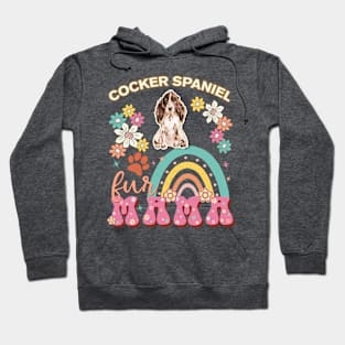 Brown Cocker Spaniel Fur Mama, Brown Cocker Spaniel For Dog Mom, Dog Mother, Dog Mama And Dog Owners Hoodie